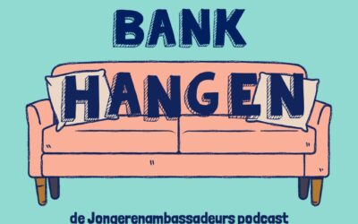 Bankhangen: de nieuwe Jongerenambassadeurs-podcast!